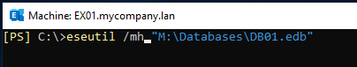 Use this command eseutil /mh "\"